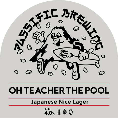 Passific Brewing - Oh Teacher the Pool
