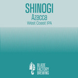 Blade Factory Brewing - Shinogi: Azacca