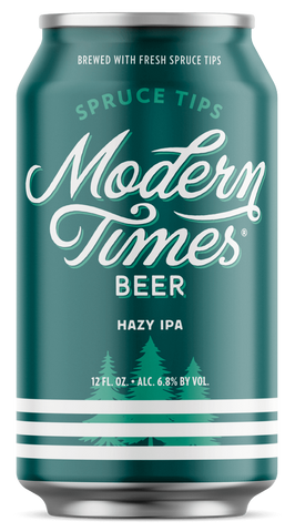 Modern Times - Spruce Tips